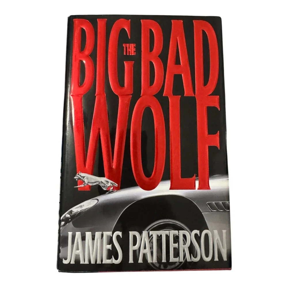 The Big Bad Wolf James Patterson First Edition Hardcover Alex Cross Series